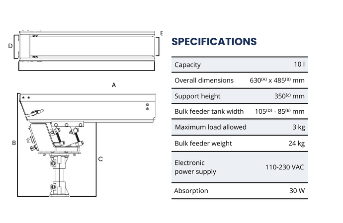 The standard bulk feeders are constructed of stainless steel, with polyurethane cladding available on request : 1,5 l, 3L, 5 l, 10 l, 20 l and 40 l depending on the required feeding capacity